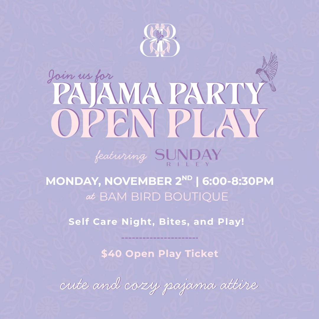 Pajama Party Open Play with Sunday Riley: Nov. 2